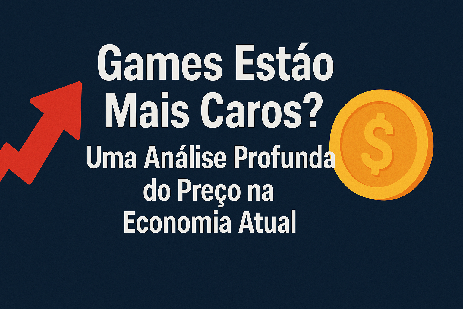 Games estão mais caros uma análise profunda do preço na economia atual