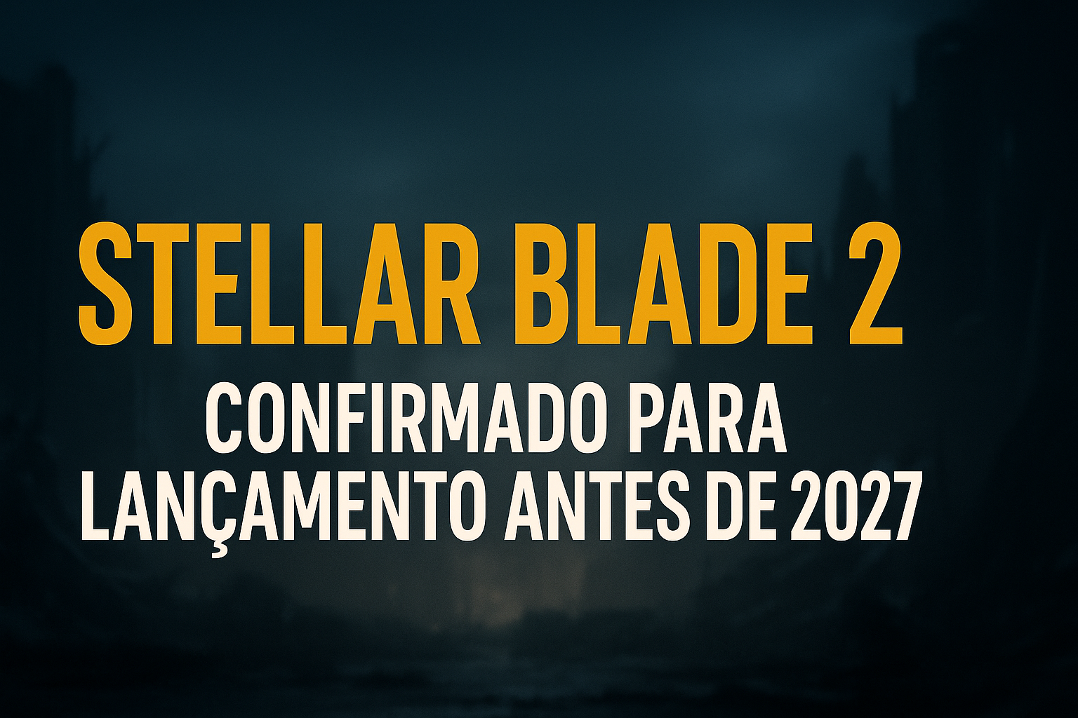 Stellar blade 2 confirmado para lançamento antes de 2027